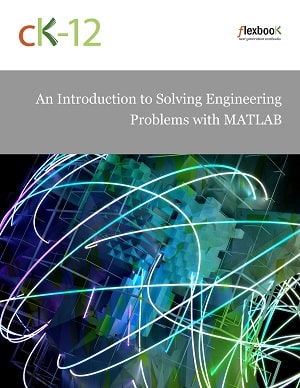 11An Introduction to Solving Engineering Problems with Matlab